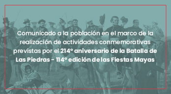 Comunicado sobre las actividades conmemorativas previstas por el 214° aniversario de la Batalla de Las Piedras 