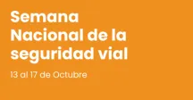 Imagen informativa sobre Semana Nacional de Seguridad Vial 